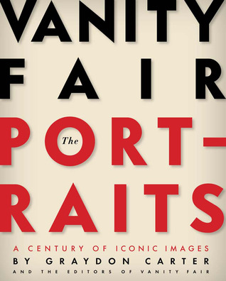 Vanity Fair: Los retratos: un siglo de imágenes icónicas