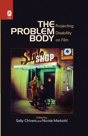 El cuerpo del problema: Proyectar la discapacidad en la película