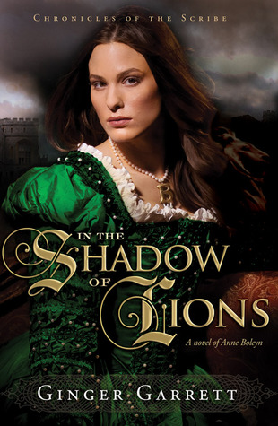 En la sombra de los leones: una novela de Anne Boleyn