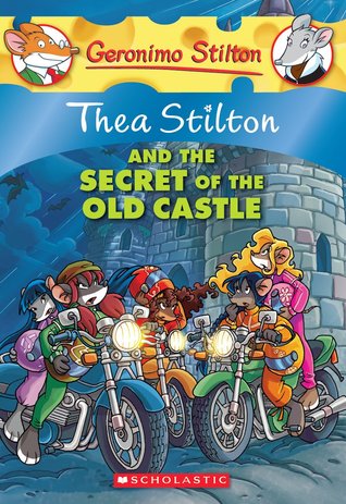 Thea Stilton y el secreto del castillo viejo