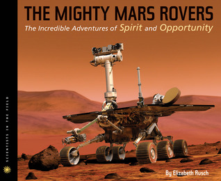 The Mighty Mars Rovers: Las Increíbles Aventuras del Espíritu y la Oportunidad