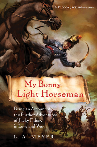 Mi caballero de luz Bonny: Ser una cuenta de las aventuras de Jacky Faber, en el amor y la guerra