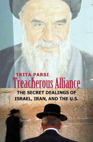 Alianza Traidora: Los Tratos Secretos de Israel, Irán y Estados Unidos