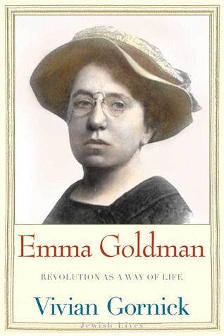Emma Goldman: La revolución como forma de vida