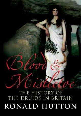 Sangre y Muérdago: La Historia de los Druidas en Gran Bretaña