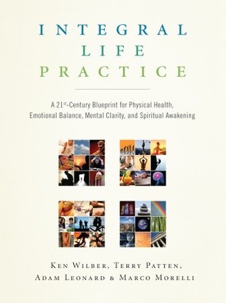 Práctica Integral de la Vida: Un Plan del Siglo 21 para la Salud Física, el Balance Emocional, la Claridad Mental y el Despertar Espiritual