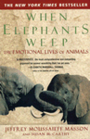 Cuando los elefantes lloran: la vida emocional de los animales