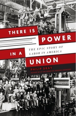 Hay Poder en una Unión: La Épica Historia del Trabajo en América