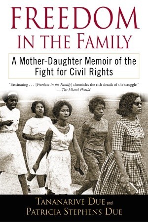 La libertad en la familia: una madre-hija Memoria de la lucha por los derechos civiles