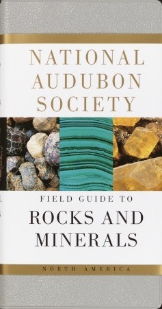 Guía de Campo de la Sociedad Nacional Audubon para las Rocas y Minerales de América del Norte