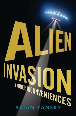 Invasión alienígena y otros inconvenientes