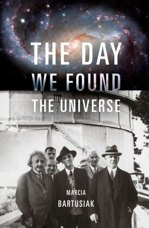 El día en que encontramos el universo