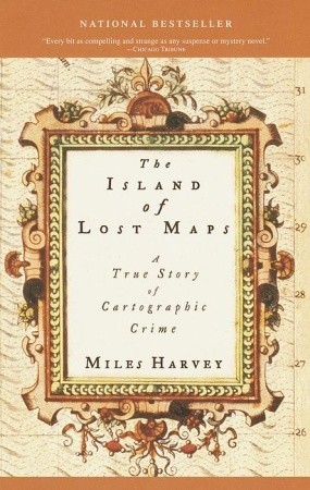 La isla de los mapas perdidos: una verdadera historia del crimen cartográfico
