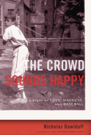 La multitud suena feliz: una historia de amor, locura y béisbol