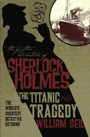 Las aventuras de Sherlock Holmes: La tragedia del Titanic