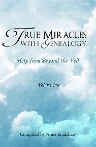 Verdaderos milagros con la genealogía: Ayuda de más allá del velo