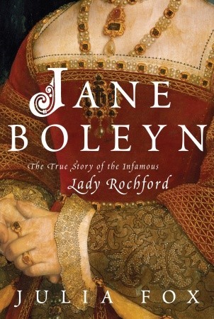 Jane Boleyn: La verdadera historia de la infame Lady Rochford