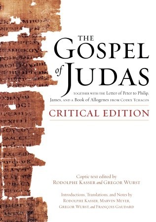 El Evangelio de Judas Junto con la Carta de Pedro a Phillip, Santiago, y un Libro de Allogenes del Codex Tchacos
