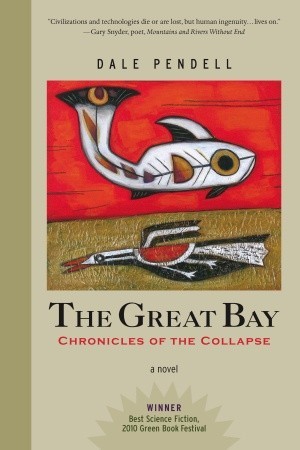La Gran Bahía: Crónicas del colapso