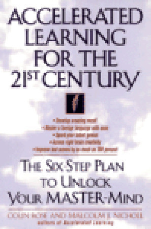 Aprendizaje Acelerado para el Siglo XXI: El Plan de los Seis Pasos para Desbloquear Su Mente-Mente