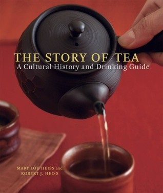 La historia del té: una historia cultural y guía para beber