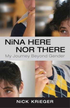Nina Here Nor There: Mi viaje más allá del género