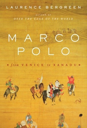 Marco Polo: De Venecia a Xanadu