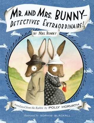 El Sr. y la Sra. Bunny-Detectives Extraordinaire!