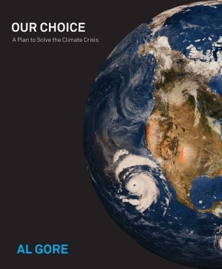 Nuestra elección: un plan para resolver la crisis climática