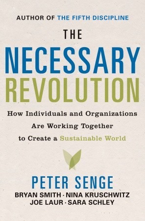 La Revolución Necesaria: Cómo las personas y las organizaciones están trabajando juntas para crear un mundo sostenible