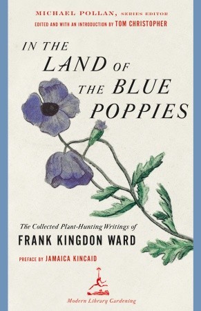 En la tierra de las amapolas azules: Las escrituras recogidas de la planta-caza de la sala de Frank Kingdon
