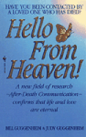 Hola desde el cielo: un nuevo campo de investigación después de la muerte Comunicación confirma que la vida y el amor son eternos