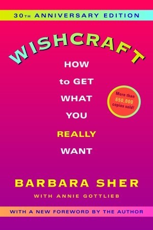 Wishcraft: Cómo conseguir lo que realmente quieres