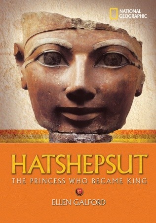 Hatshepsut: La princesa que se hizo rey (biografías de la historia del mundo geográfico nacional)