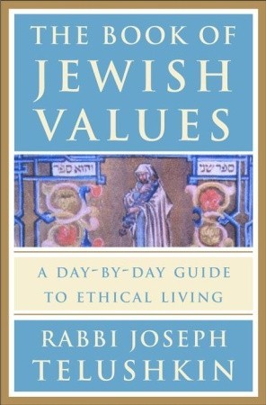 El libro de los valores judíos: una guía diaria para la vida ética