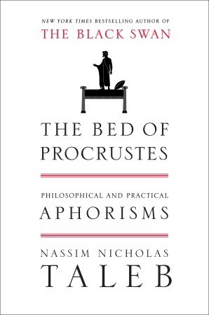El lecho de Procusto: Aforismos filosóficos y prácticos