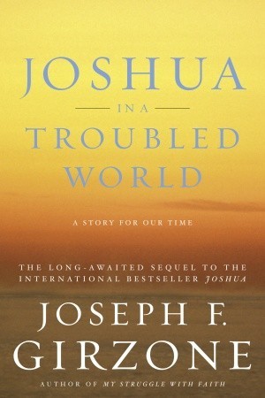 Joshua en un mundo problemático: una historia para nuestro tiempo