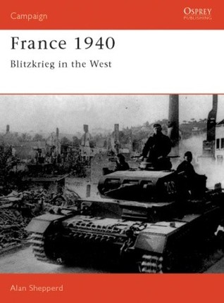 Francia 1940: Blitzkrieg en el Oeste