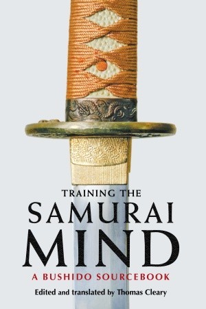 Entrenando a la Mente Samurai: un libro de Bushido