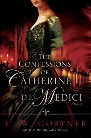 Las Confesiones de Catalina de Médicis