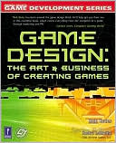 Diseño de juegos: el arte y el negocio de crear juegos
