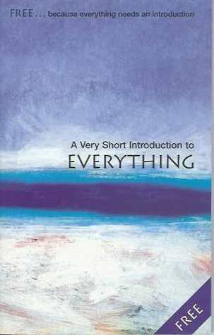 A Very Short Introduction to Everything