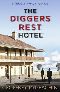 El Hotel Diggers Rest