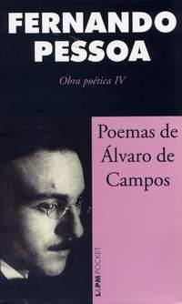 Poemas de Álvaro de Campos (Obra Poética IV)