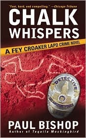 Chalk Whispers: A Fey Croaker LAPD Novela del crimen