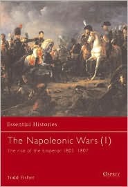 Las Guerras Napoleónicas (1): El ascenso del Emperador 1805-1807
