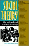 Teoría Social: Las Lecturas Multiculturales Y Clásicas