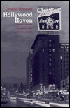 Hollywood Haven: hogares y haunts de los emigres y de los exilios europeos en Los Ángeles. (Estudios de literatura, cultura y pensamiento austríacos)