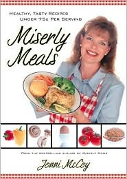 Comidas de Miserly: Healthy, sabrosas recetas menores de 75 centavos de dólar por porción