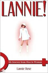 Lannie !: mi viaje del hombre a la mujer